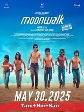 Moonwalk (2025) HDRip Original [Tamil + Hindi + Kannada] Full Movie Watch Online Free
